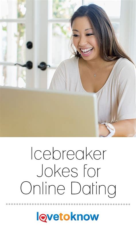 Online dating icebreaker jokes